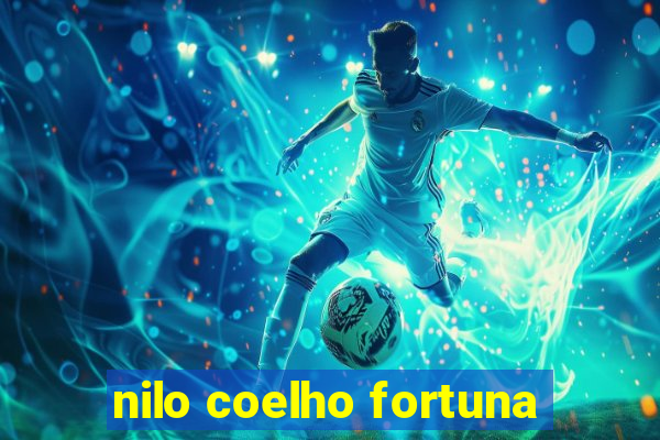 nilo coelho fortuna